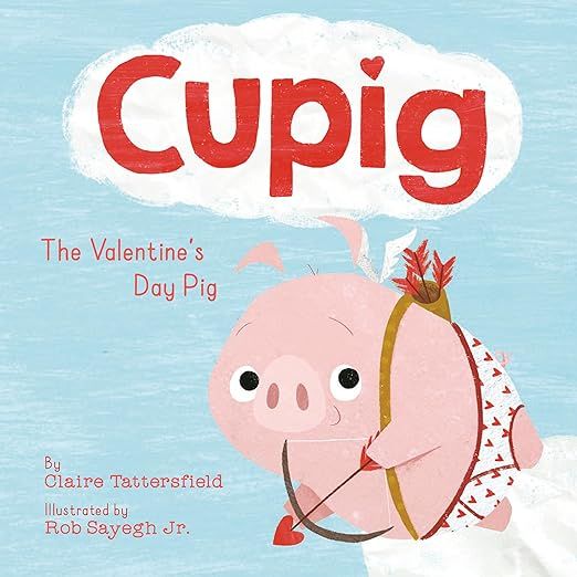 Cupig: The Valentine's Day Pig     Hardcover – Picture Book, November 21, 2023 | Amazon (US)
