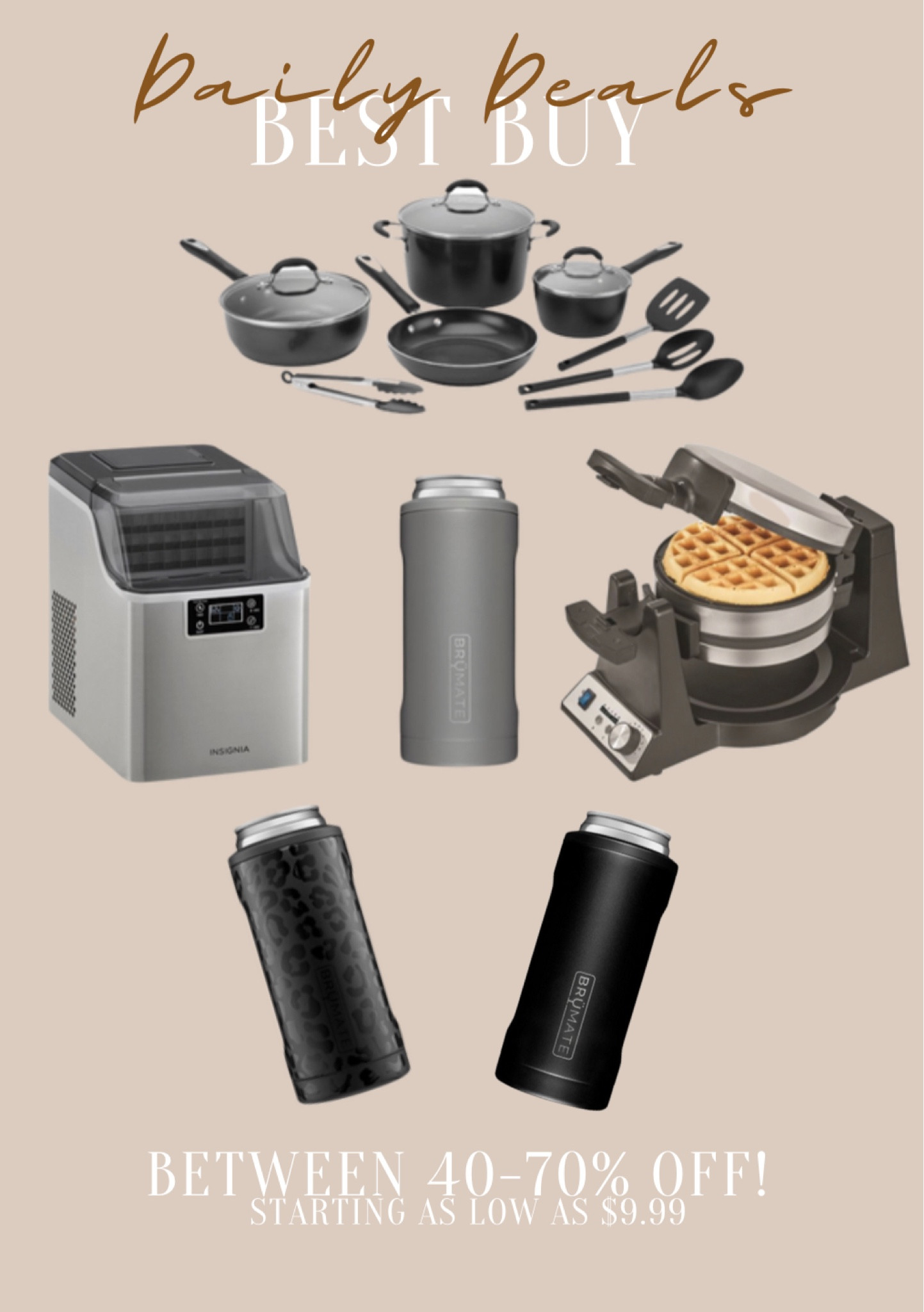 Daily deals - here is today’s daily deals from Bestbuy!

Cookware set
Kitchenware
Kitchen gadgets
Cooking gadgets
Ice maker
Brumate
Waffle maker