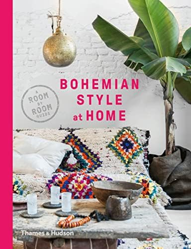 Bohemian Style at Home A Room-by-Room Guide /anglais | Amazon (US)