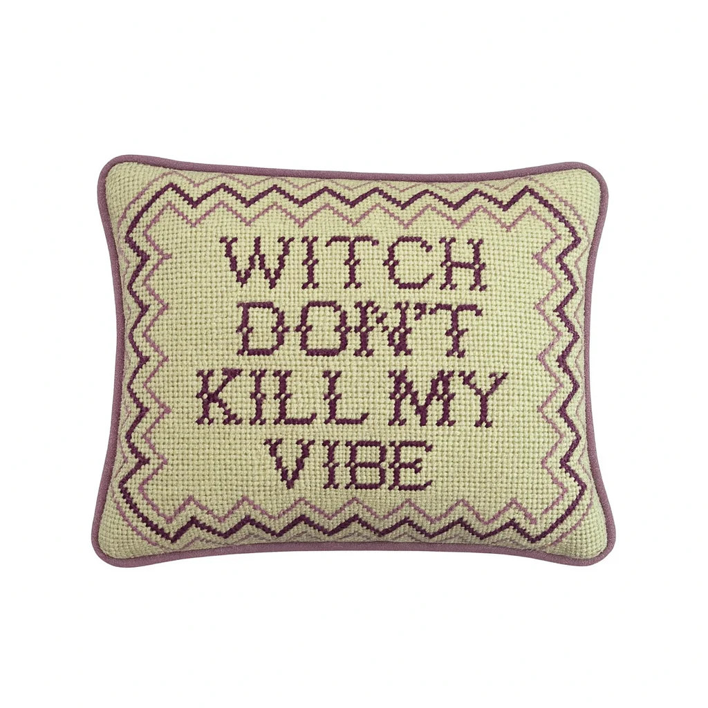 Witch Don't Kill My Vibe Needlepoint Pillow | Biscuit Home