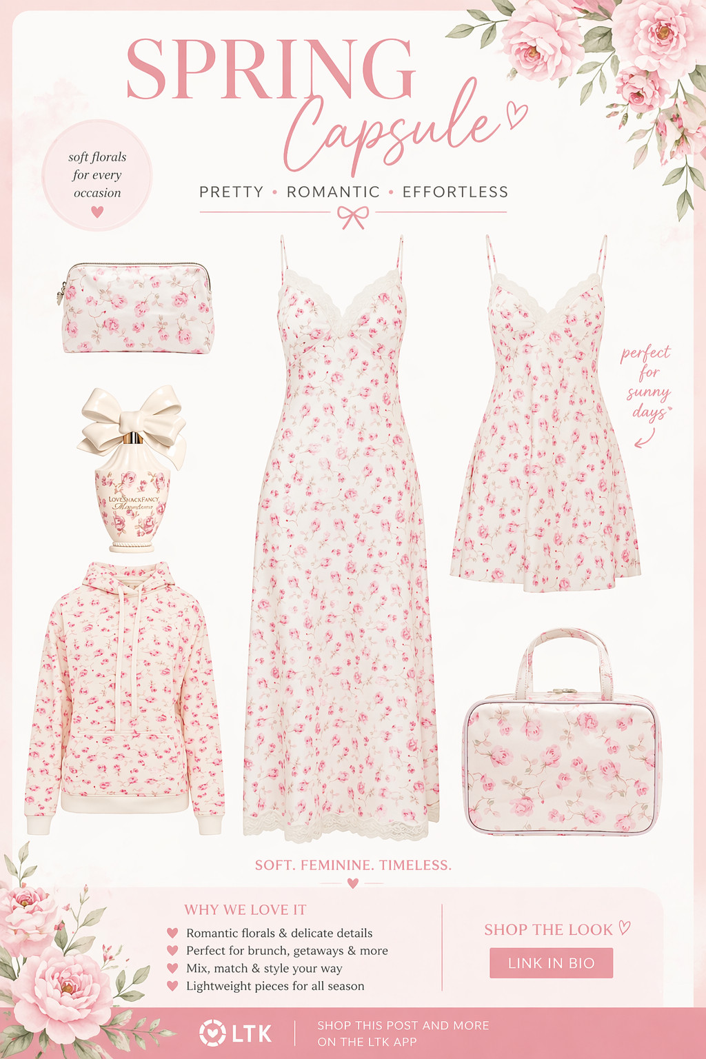 Pink Floral Spring Capsule 🌸 | Romantic & Feminine Outfit Inspo

If you love a soft, romantic, ultra-feminine aesthetic, this pink floral capsule is everything 💕✨

Think delicate florals, dreamy silhouettes, and effortless pieces you can mix, match, and wear on repeat. The slip dresses are perfect for brunch or date night, and the cozy set makes it easy to stay cute and comfortable.

This is your go-to vibe for spring outfits, vacations, and everyday pretty moments 🌷

Tap to shop the full capsule + all my favorite finds!

#LTKStyle #SpringOutfits #PinkAesthetic #FeminineStyle #RomanticStyle #LoveShackFancyInspired #SpringCapsule #PrettyOutfits #SoftGirlStyle #LTKFinds #BrunchOutfit #VacationOutfits #GirlyStyle #SpringFashion #OutfitInspo 

 