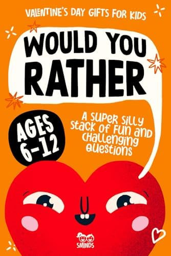 Valentines Day Gifts for Kids: Would You Rather? A Super Silly Stack of Fun and Challenging Quest... | Amazon (US)