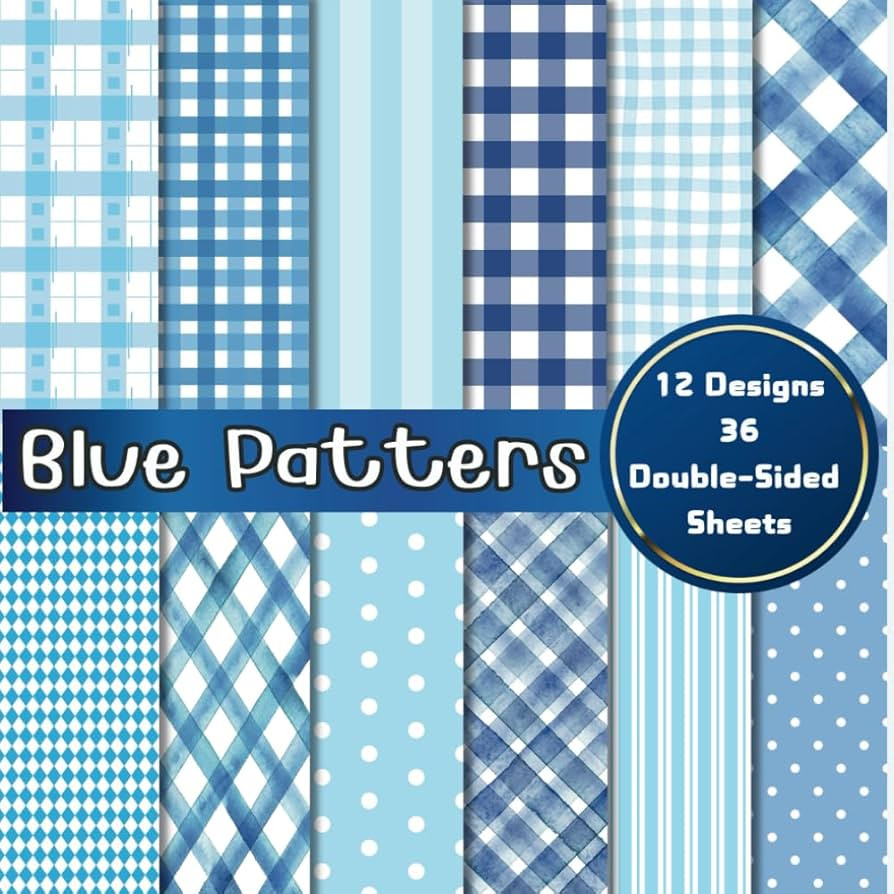 Blue Patterns Scrapbook Paper Craft Pad: 12 Blue Pattern Designs, 36 Double-Side Sheets (3 Per De... | Amazon (UK)
