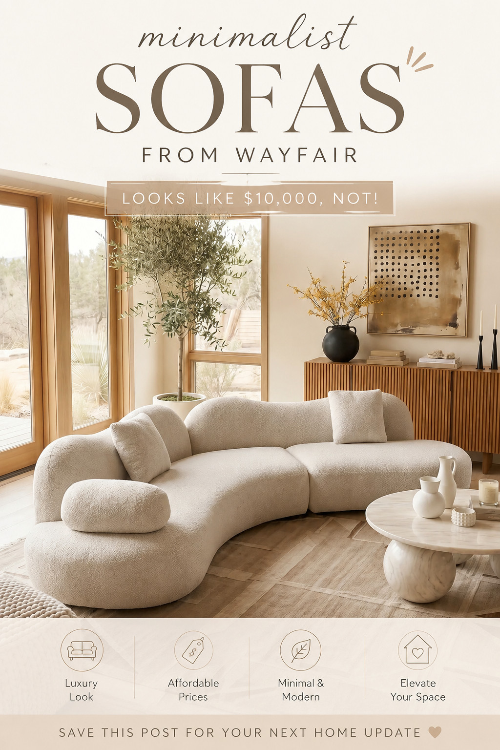 The minimalist sofa finds that look like they belong in a $10,000 designer home… but they’re actually from Wayfair 😭✨

If you love that clean, luxury, neutral aesthetic — think soft curves, low-profile silhouettes, creamy tones, and that effortless “quiet luxury” vibe — these sofas are EVERYTHING. The kind that instantly elevate your living room and make your space look straight out of a Pinterest dream or high-end showroom.

I’m talking cloud-like comfort, modern organic shapes, and timeless pieces that won’t go out of style. And the best part? You don’t need a designer budget to get this look 🤍

Perfect for cozy nights, aesthetic hosting, and creating that calm, elevated home you’ve been saving everywhere ✨

#wayfairfinds #minimalistsofa #luxurylivingroom #wayfairhome #neutralhome #modernlivingroom #cozylivingroom #affordableluxury #homedecorfinds #livingroominspo #sofastyle #cloudsofa #organicmodern #minimalisthome #interiorinspo #homeaesthetic #beigedecor #cozyhomevibes #modernhomeinspo #ltkhome #ltkfinds #ltkstyle #ltkunder1000 #ltkdeals #homedecorideas #livingroomgoals #designerlookforless #budgetfriendlydecor #elevatedhome #coastalgrandma #quietluxury #homeinspiration #neutralaesthetic #sofaideas #interiorstyle #modernminimalist #luxurylookforless 

 #LTKSeasonal #LTKHome #LTKSaleAlert