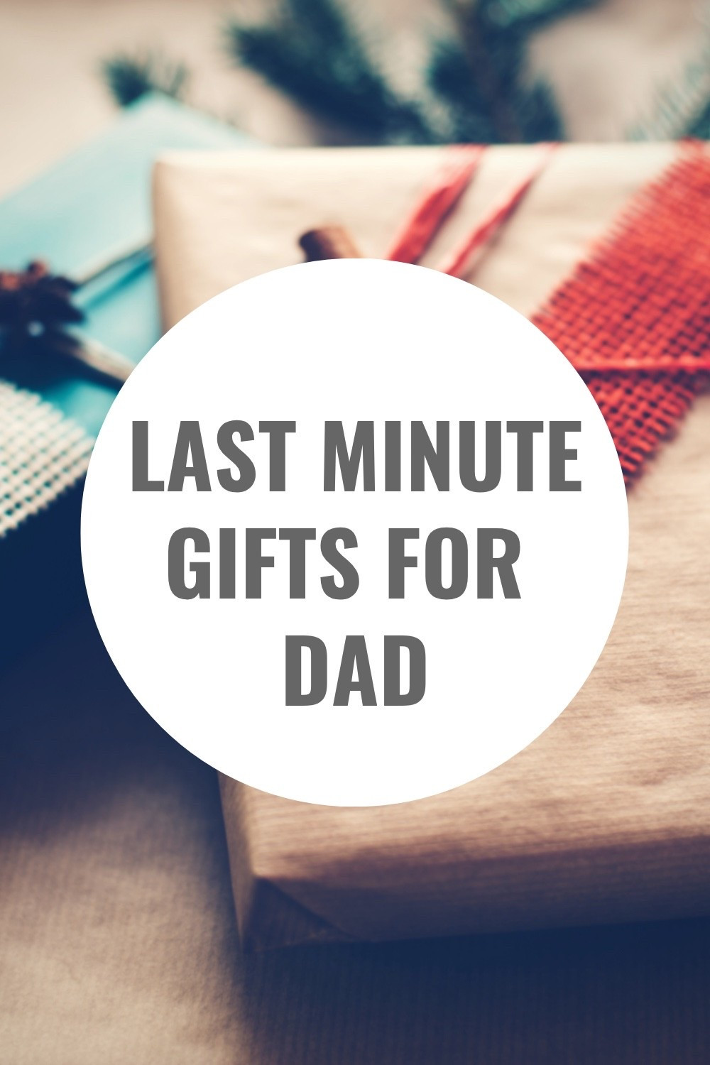Last minute gifts for Dad. #Fathersday #Dad #GiftsForDad #GiftIdeasForDad ￼#FathersDayGifts #LastminuteGifts #GiftsForHim #FathersDayGiftIdeas
