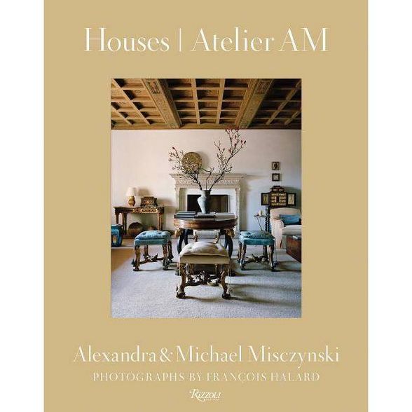 Houses: Atelier Am - by  Alexandra Misczynski & Michael Misczynski (Hardcover) | Target