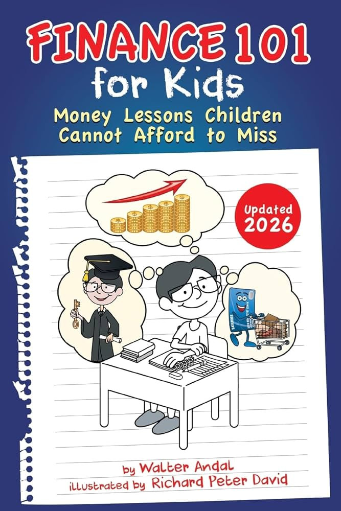 Finance 101 for Kids: Money Lessons Children Cannot Afford to Miss | Amazon (US)