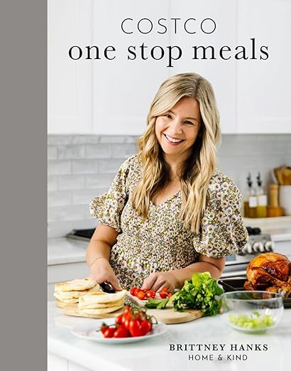 Costco One Stop Meals Cookbook: 60+ Easy-to-Prepare Recipes and Only One Stop—Costco! | Amazon (US)