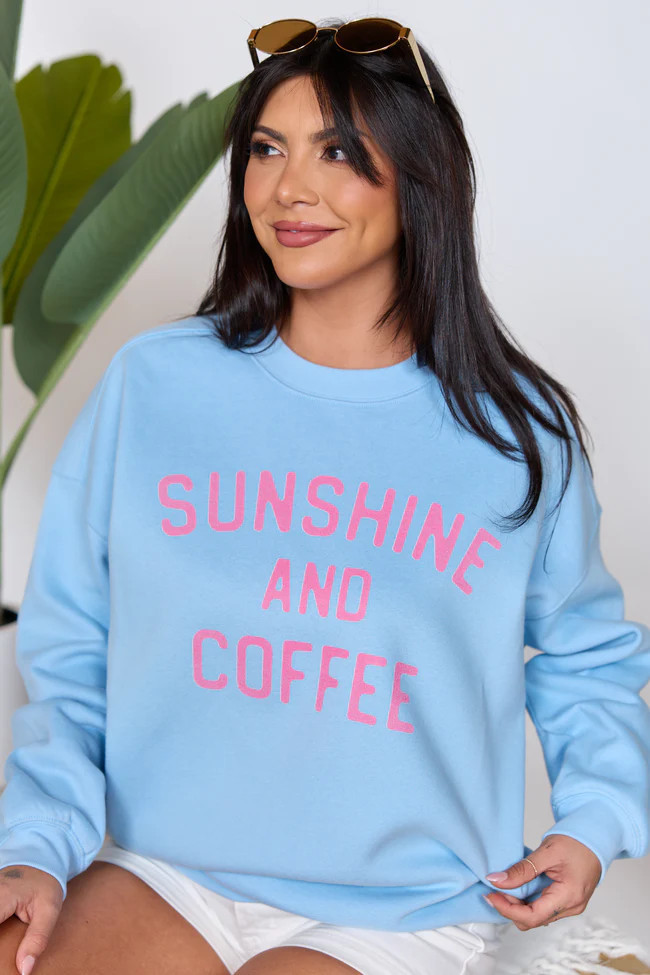 Sunshine And Coffee Light Blue Graphic Sweatshirt | Pink Lily