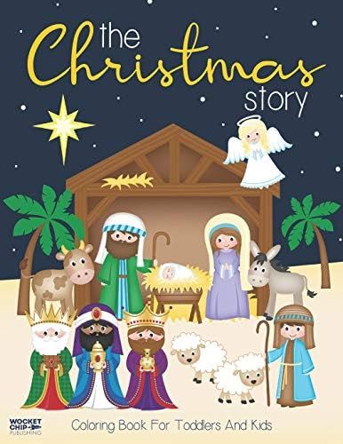 The Christmas Story Coloring Book For Toddlers and Kids: Jesus and Bible Story Pictures | Large, ... | Amazon (US)