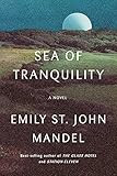 Sea of Tranquility: A novel    Hardcover – April 5, 2022 | Amazon (US)
