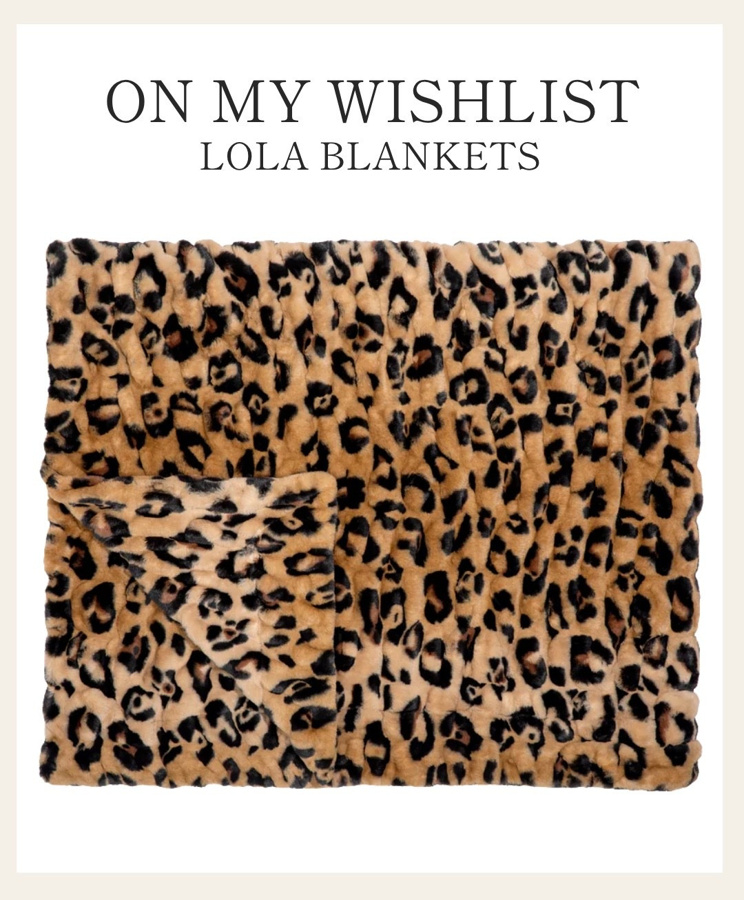 This leopard Lola Blanket is so fun.