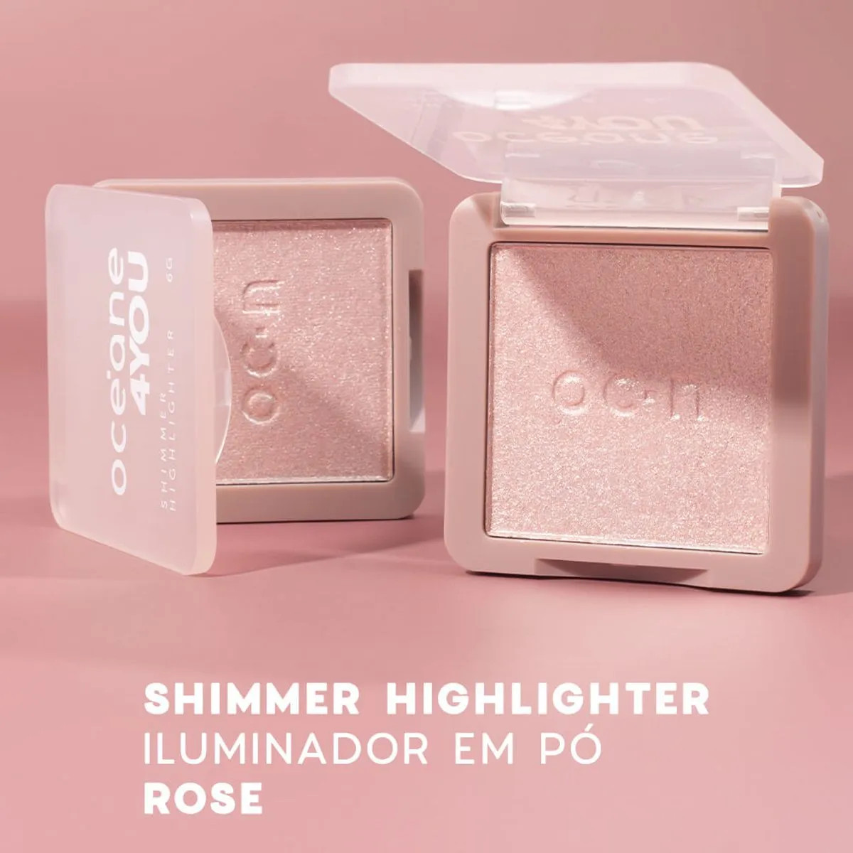 Iluminador Facial Rosado - Shimmer Highlighter Rose 4you 6g | Oceane (BR)