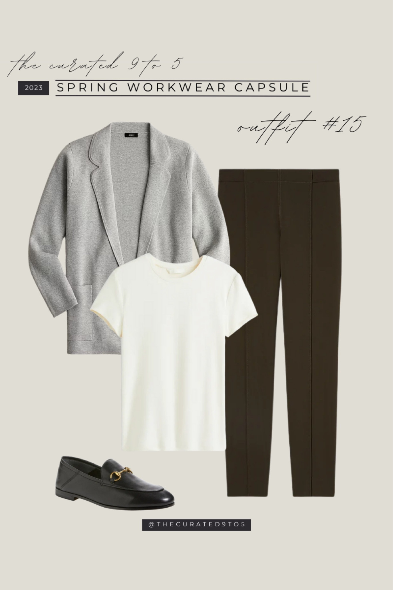 Spring Workwear Capsule - Outfit #15

Sweater blazer, strident leg pant, crew neck, grey blazer, loafers, Gucci princetown, Jcrew

#LTKshoecrush #LTKstyletip #LTKworkwear