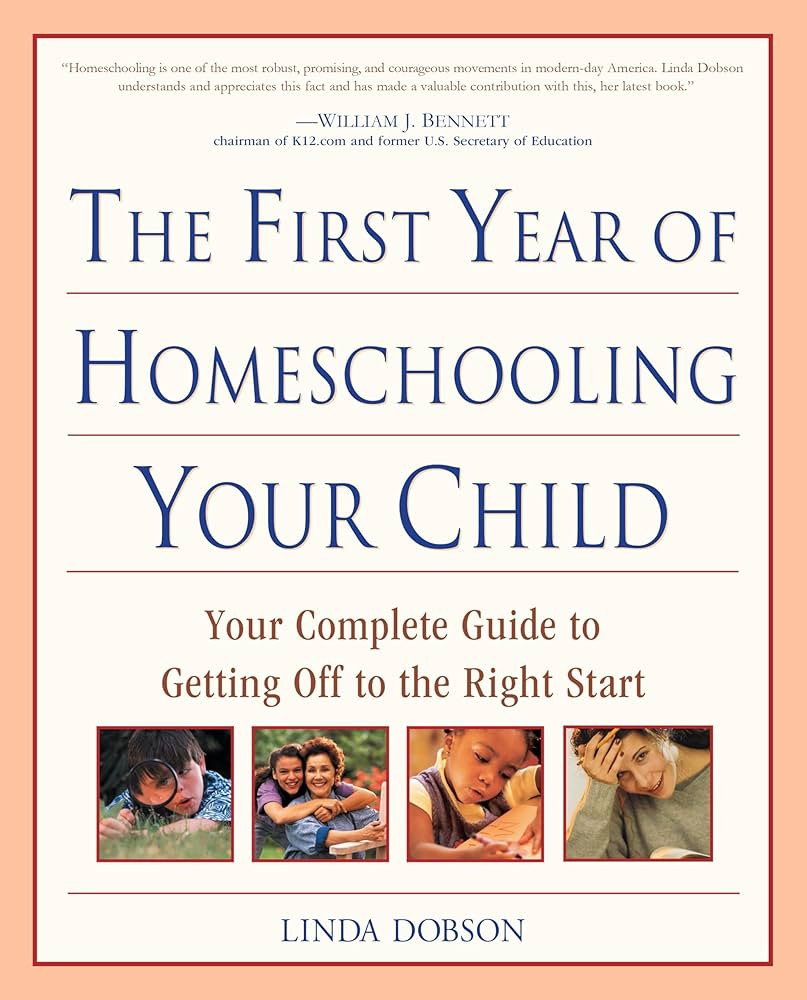 The First Year of Homeschooling Your Child: Your Complete Guide to Getting Off to the Right Start | Amazon (US)