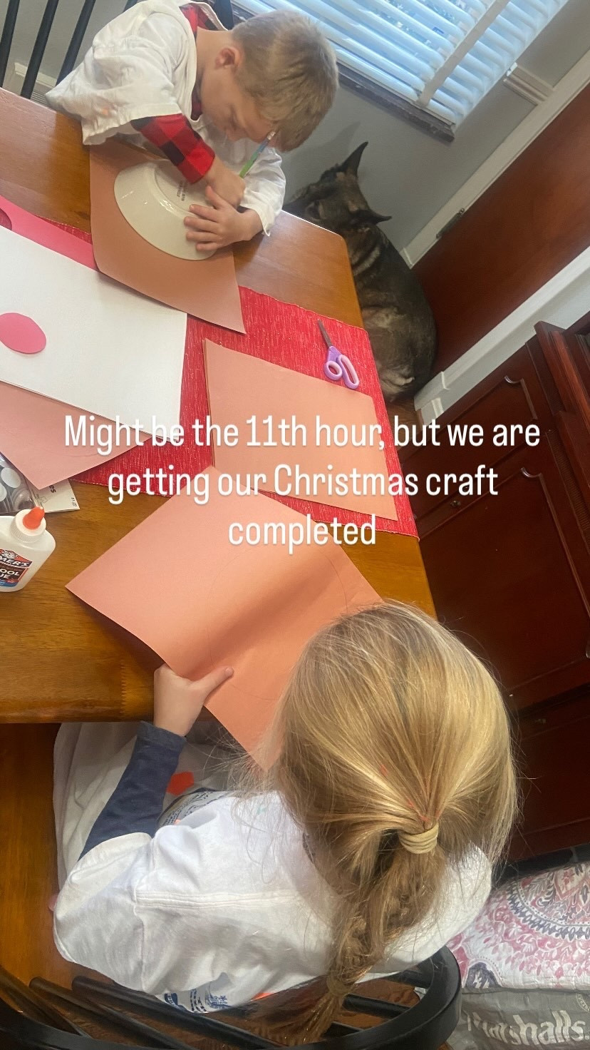 Might be the 11th hour, but we are getting our Christmas craft completed