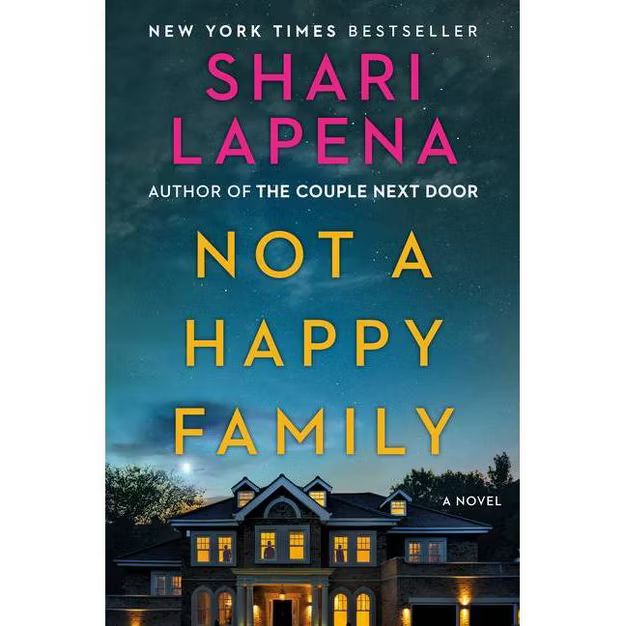 Not a Happy Family - by Shari Lapena | Target