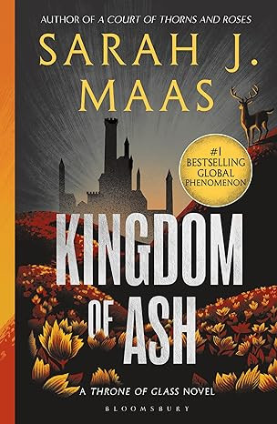 Kingdom of Ash: From the # 1 Sunday Times best-selling author of A Court of Thorns and Roses (Thr... | Amazon (US)