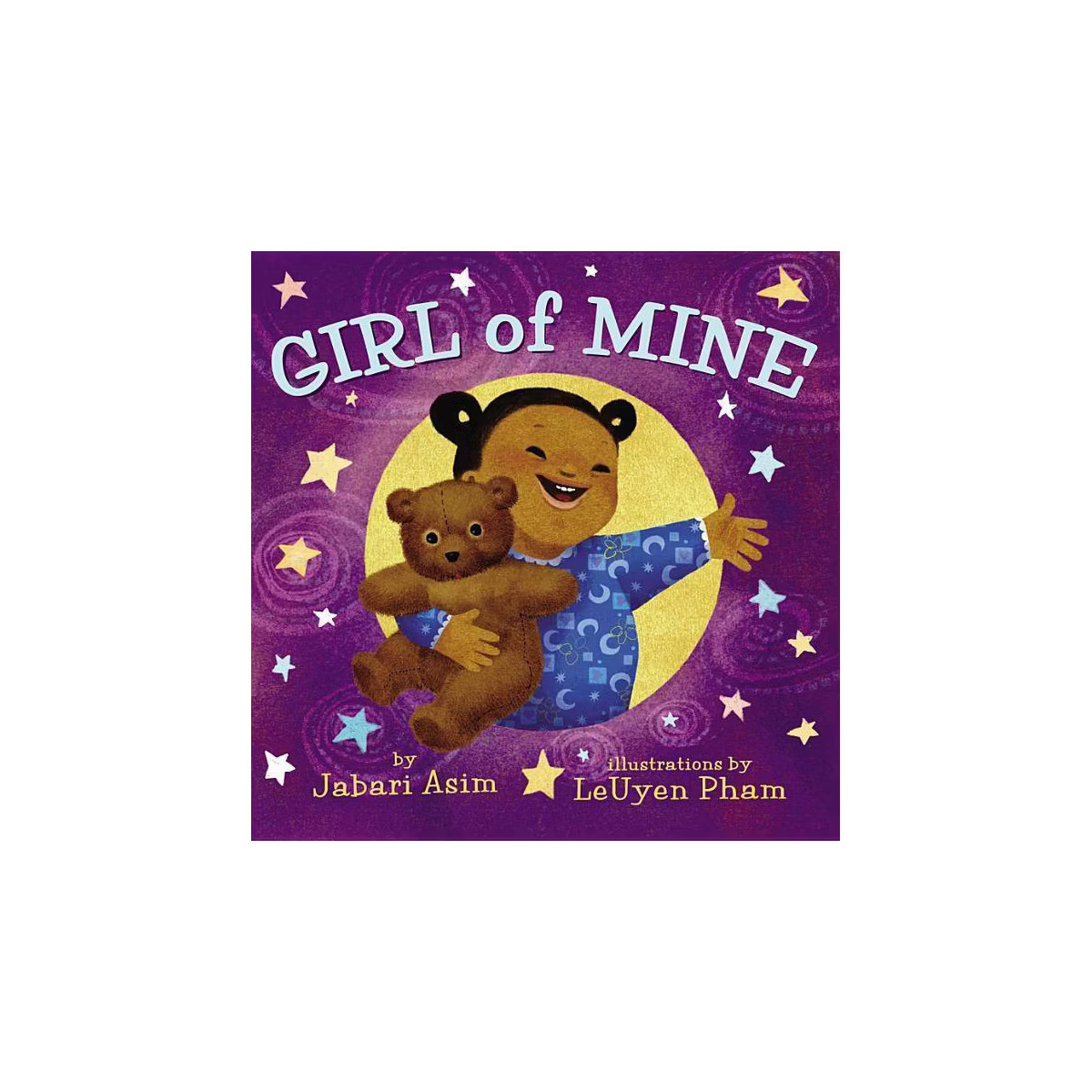 Girl of Mine by Jabari Asim (Board Book) | Target