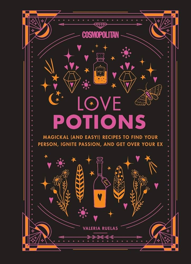 Cosmopolitan Love Potions: Magickal (and Easy!) Recipes to Find Your Person, Ignite Passion, and ... | Amazon (US)