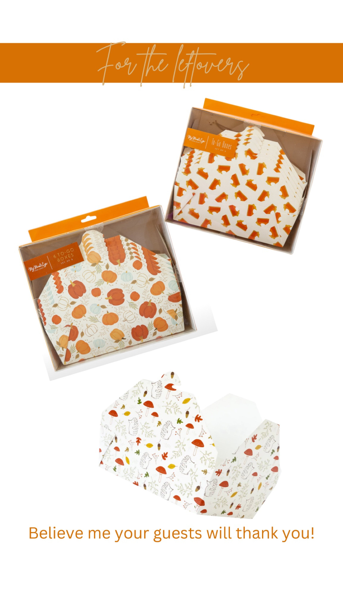 Don’t forget to think about the leftovers! Your guests will love these cute boxes to take home! 

#LTKSeasonal #LTKHoliday