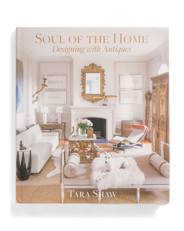 Soul Of The Home Designing With Antiques Book | TJ Maxx