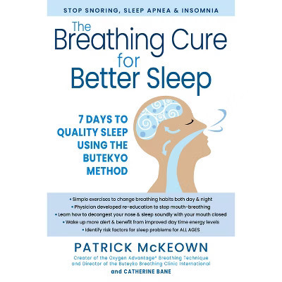 The Breathing Cure for Better Sleep - by  Patrick McKeown & Catherine Bane (Hardcover) | Target