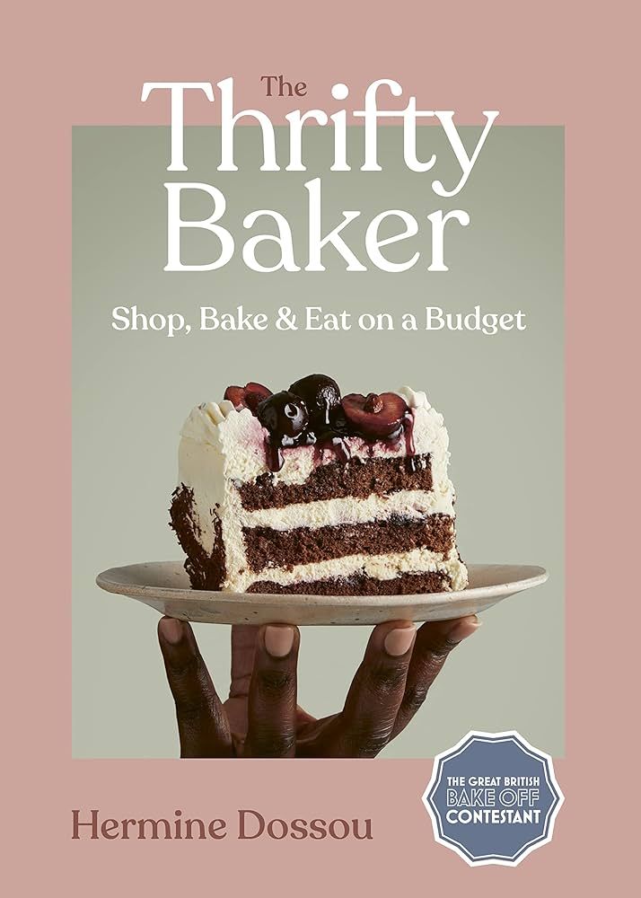 The Thrifty Baker: Shop, Bake & Eat on a Budget | Amazon (US)