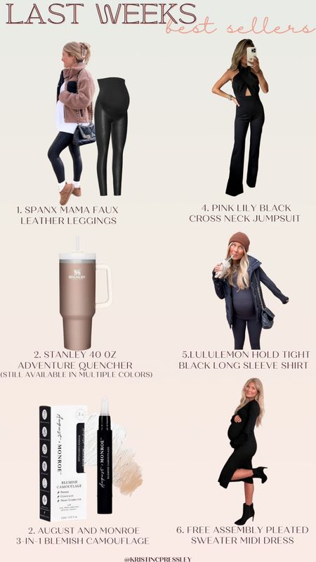 Last weeks. Best sellers. Maternity sew leather leggings. Black jumpsuit. Holiday jumpsuit. Holiday outfit. Lululemon ripped top. Athletic top. Workout top. Lounge top. Sweater dress. Blemish cover-up. Stanley Cup. Viral cup. Gift idea.

#LTKstyletip #LTKunder100 #LTKSeasonal