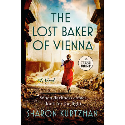 The Lost Baker of Vienna - Large Print by  Sharon Kurtzman (Paperback) | Target