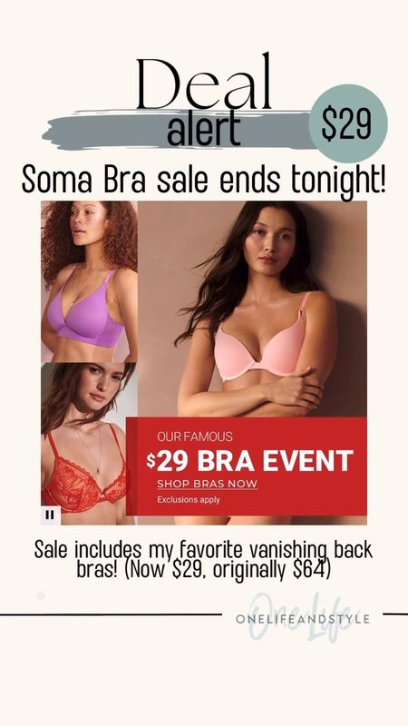Soma bra sale ends tonight! My favorite bras (as well as other styles) are on sale for $29! 

#LTKFindsUnder50 #LTKStyleTip #LTKSaleAlert
