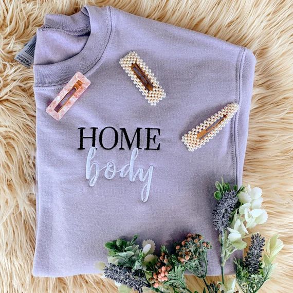 Homebody Sweatshirt | Stay Home Sweatshirt | Quarantine Sweatshirt | Etsy (US)