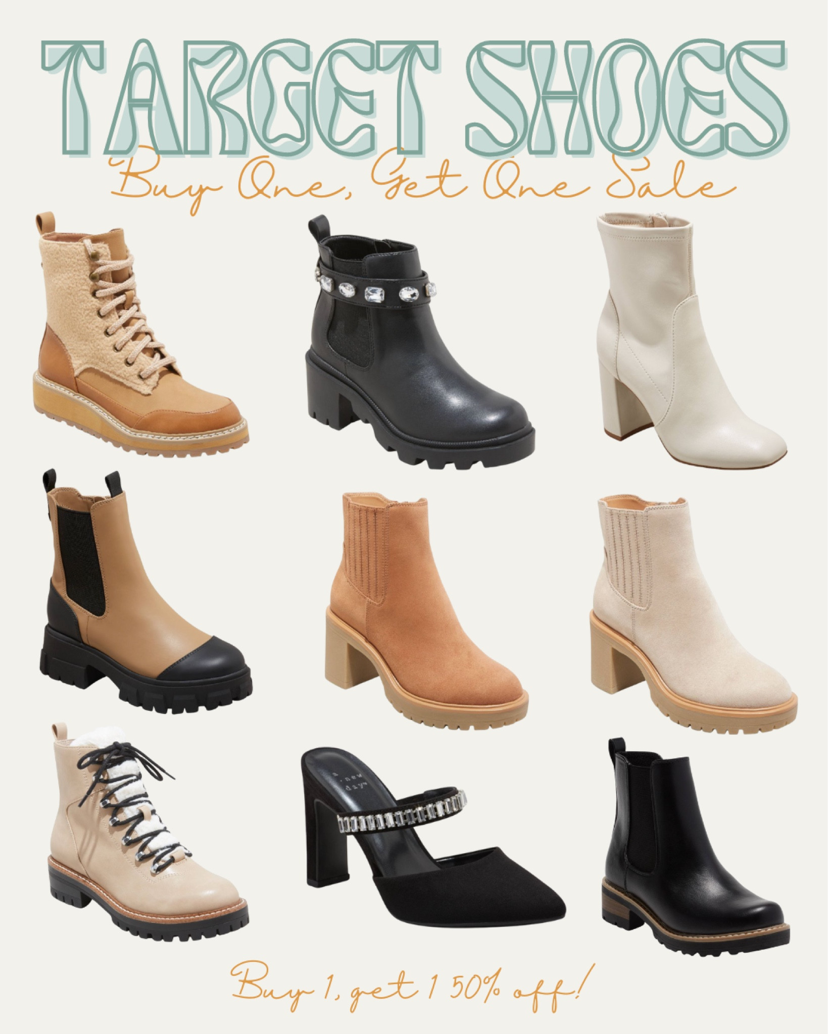 Target Shoes On Sale 
BOGO 
BUY ONE GET ONE 50% OFF! 

Target / sale / shoe sale / shoots / boots / booties / heels / black boots / white boots / brown boots / embellished shoes 

#LTKunder50 #LTKstyletip #LTKshoecrush