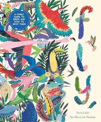 Fly: A Family Guide to Birds and How to Spot Them (In Our Nature) | Amazon (US)