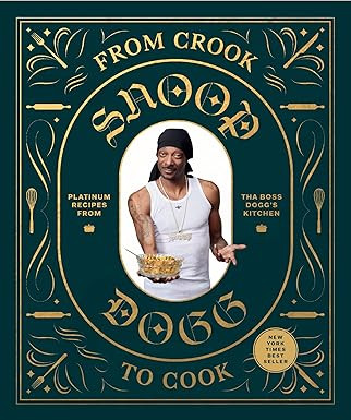 From Crook to Cook: Platinum Recipes from Tha Boss Dogg's Kitchen (Snoop Dogg Cookbook, Celebrity... | Amazon (US)