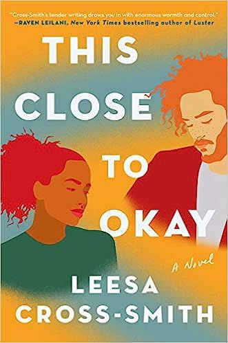 This Close to Okay: A Novel | Amazon (US)