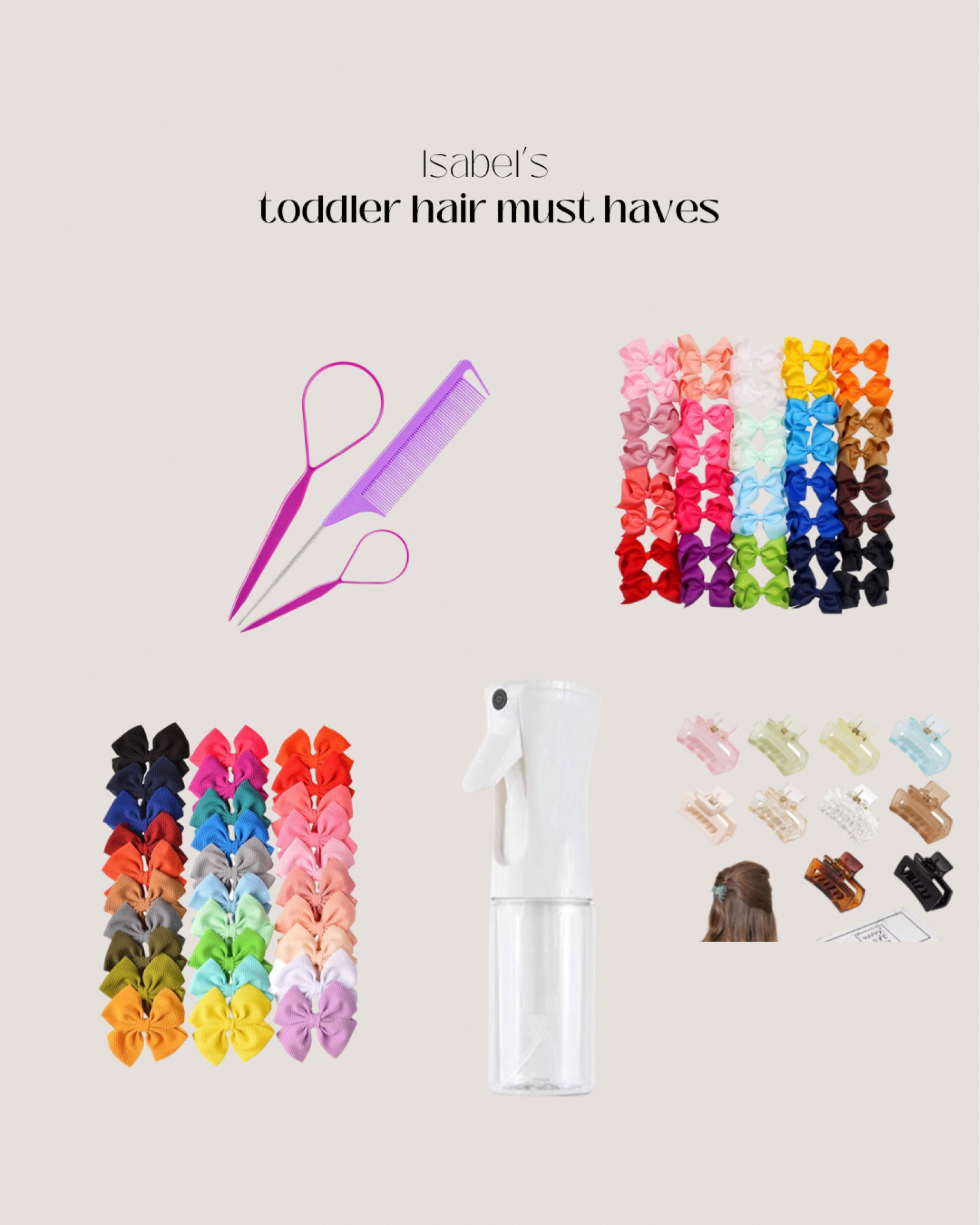 Must haves for toddler especially doing their hair! 

Claw clips
Hair bows
Toddler hair
Toddler hair accessories 
Hair accessories 
Spray bottle
Beauty supplies
Hair supplies
Hair combs
Hair brushes
Hair clips
Kids hair clips
Baby bows 

#LTKbaby #LTKkids #LTKFind