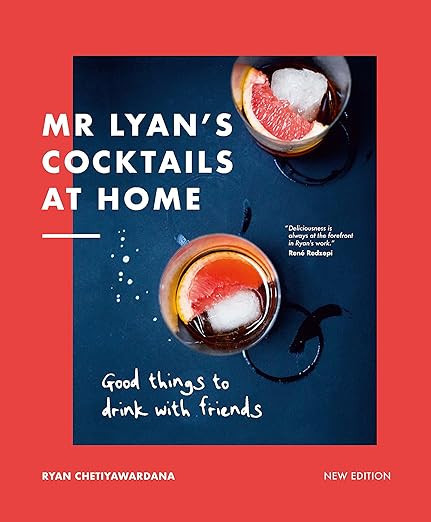 Mr Lyan’s Cocktails at Home: Good Things to Drink with Friends     Hardcover – September 19, ... | Amazon (US)