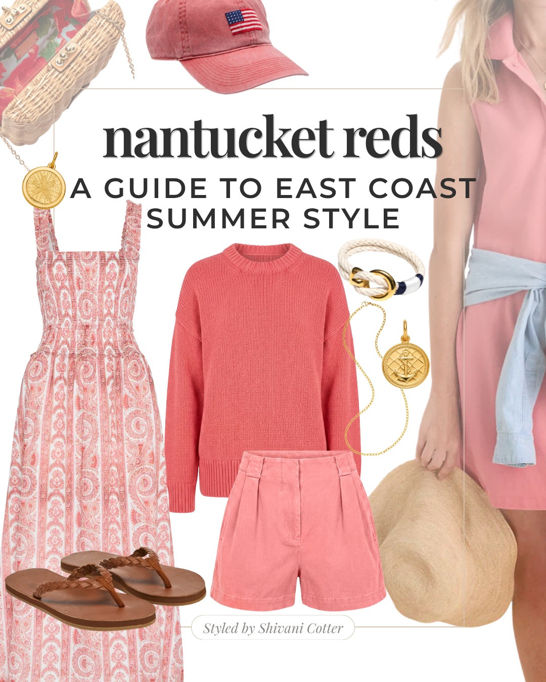Nantucket Reds: A Guide to East Coast Summer Style

Nantucket Reds are the ultimate classic coastal staple. Soft, sun-faded, and effortlessly preppy, they are easiest to style with crisp whites, light blues, sandy neutrals, woven textures, leather sandals, straw hats, and simple gold jewelry.
This guide breaks down how to wear Nantucket Reds in a way that feels timeless, polished, and summer-ready without looking overdone. Think East Coast vacation, casual country club, beach town dinners, and everyday pieces that make getting dressed feel instantly more put together.
Everything is linked in LTK. Save this for your next classic summer outfit idea.

     
classic style | new england style | nantucket style | vacation style | summer fashion 

 #nantucketreds #eastcoaststyle #summerstyle #preppystyle #summeroutfits