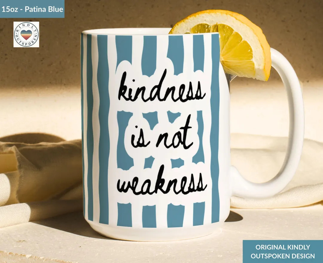 Inspirational Kindness Mug, Kindness is Not Weakness Coffee Cup, Encouraging Quote Mug, Self Care... | Etsy (Global)