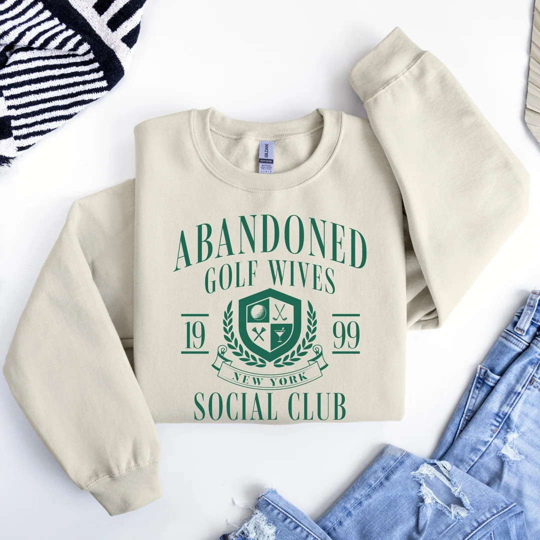 Abandoned Golf Wife Personalized Sweatshirt, Preppy Golf Wife Sweater, Golf Wives Social Club Cre... | Etsy (US)