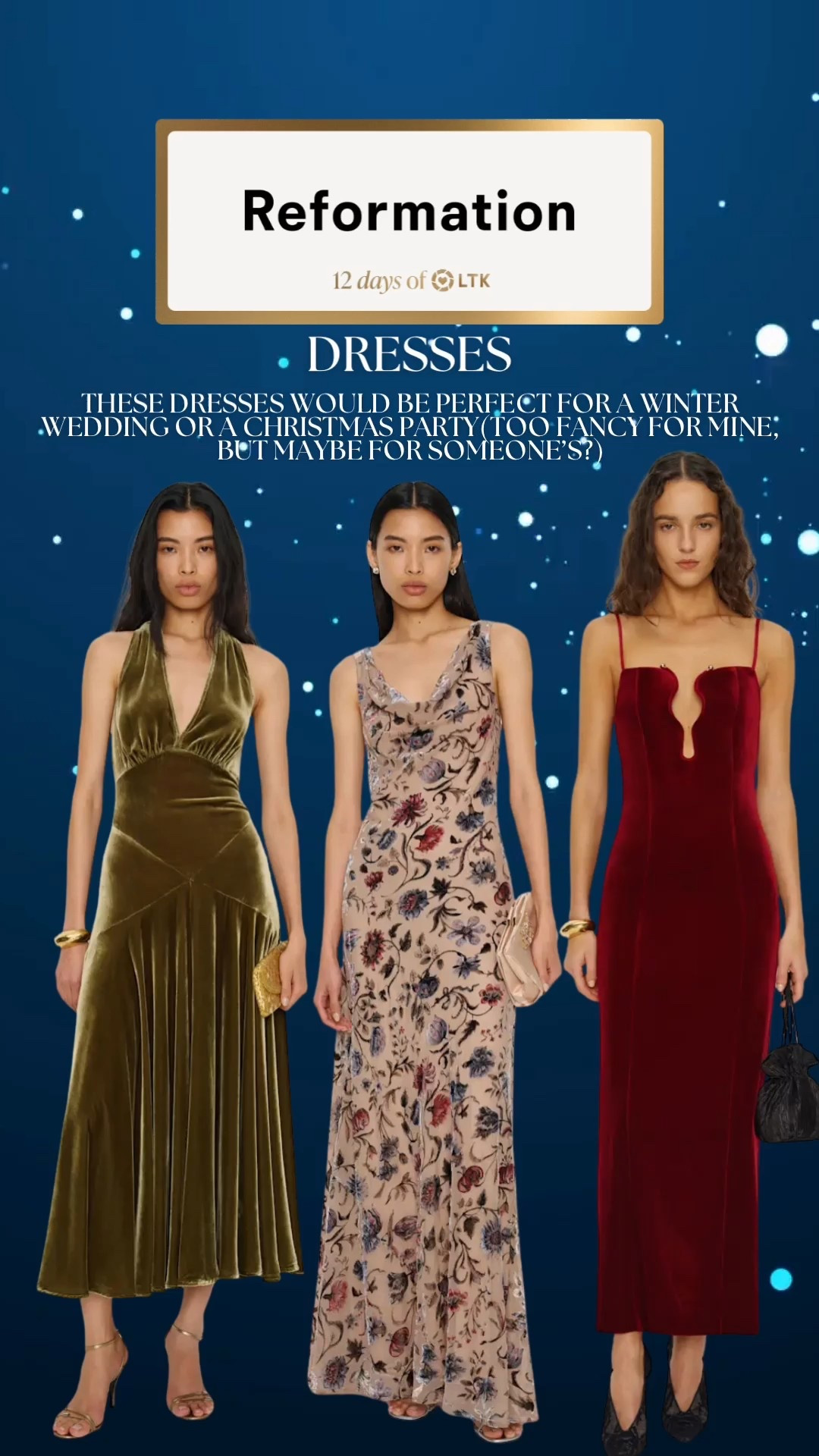 I love all three of these dresses but do not have a reason for them. If you have a fancy Christmas party or wedding to attend this winter, I think they would be perfect 

#LTKWedding #LTKGiftGuide #LTKHoliday