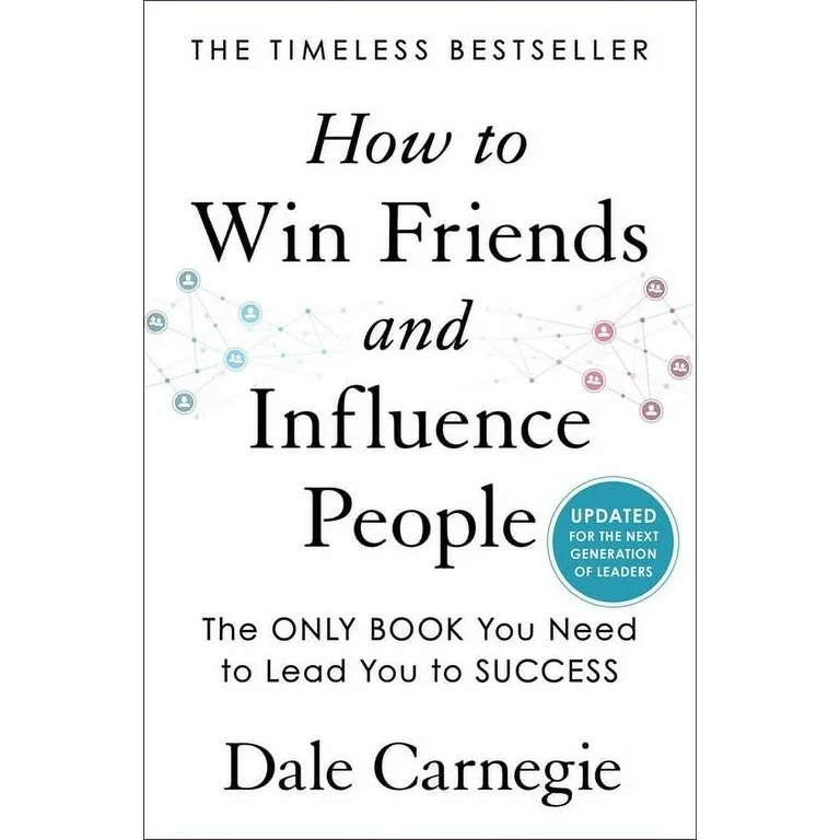 Dale Carnegie Books How to Win Friends and Influence People: Updated for the Next Generation of L... | Walmart (US)