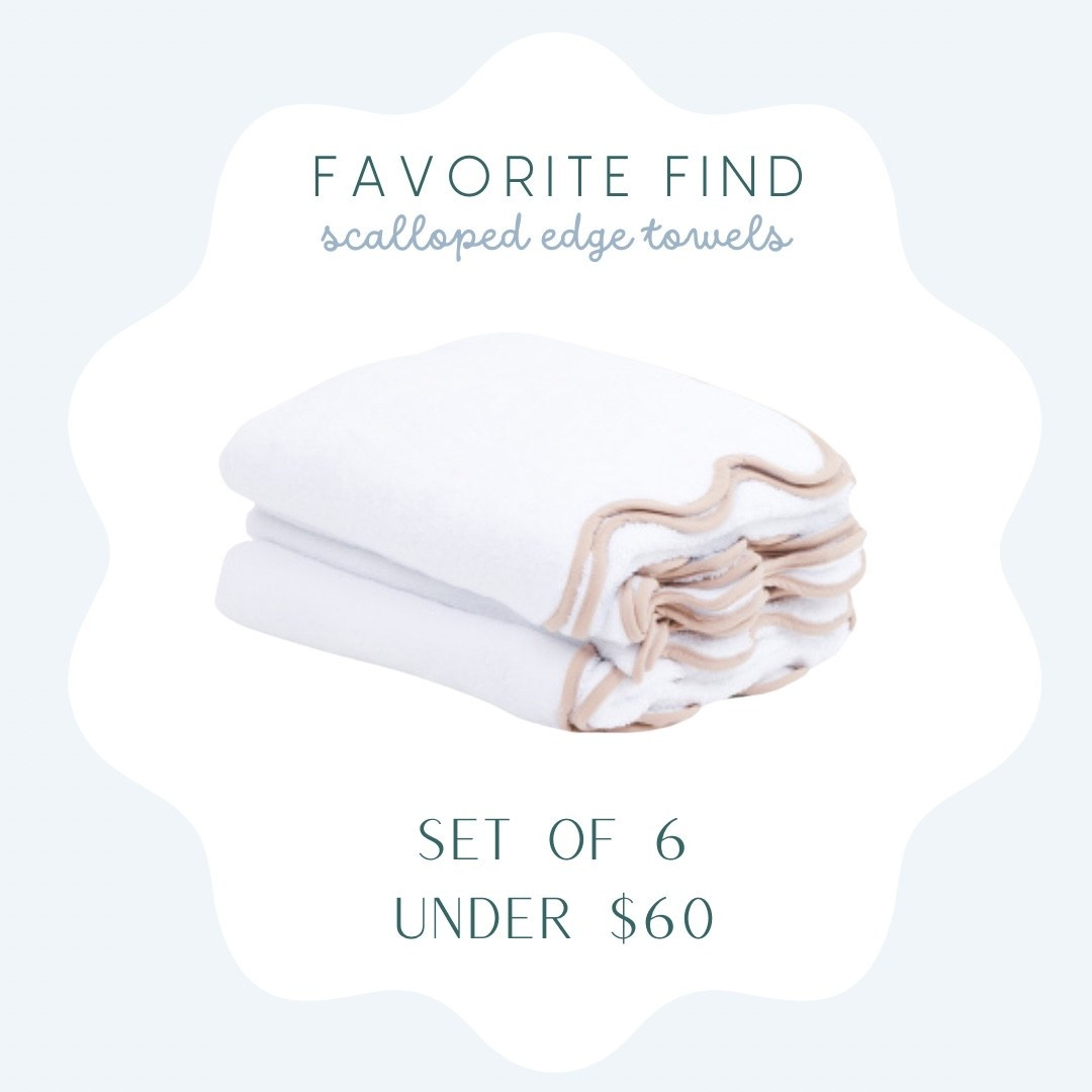 Neutral scalloped edge towels set of 6 under $60! 