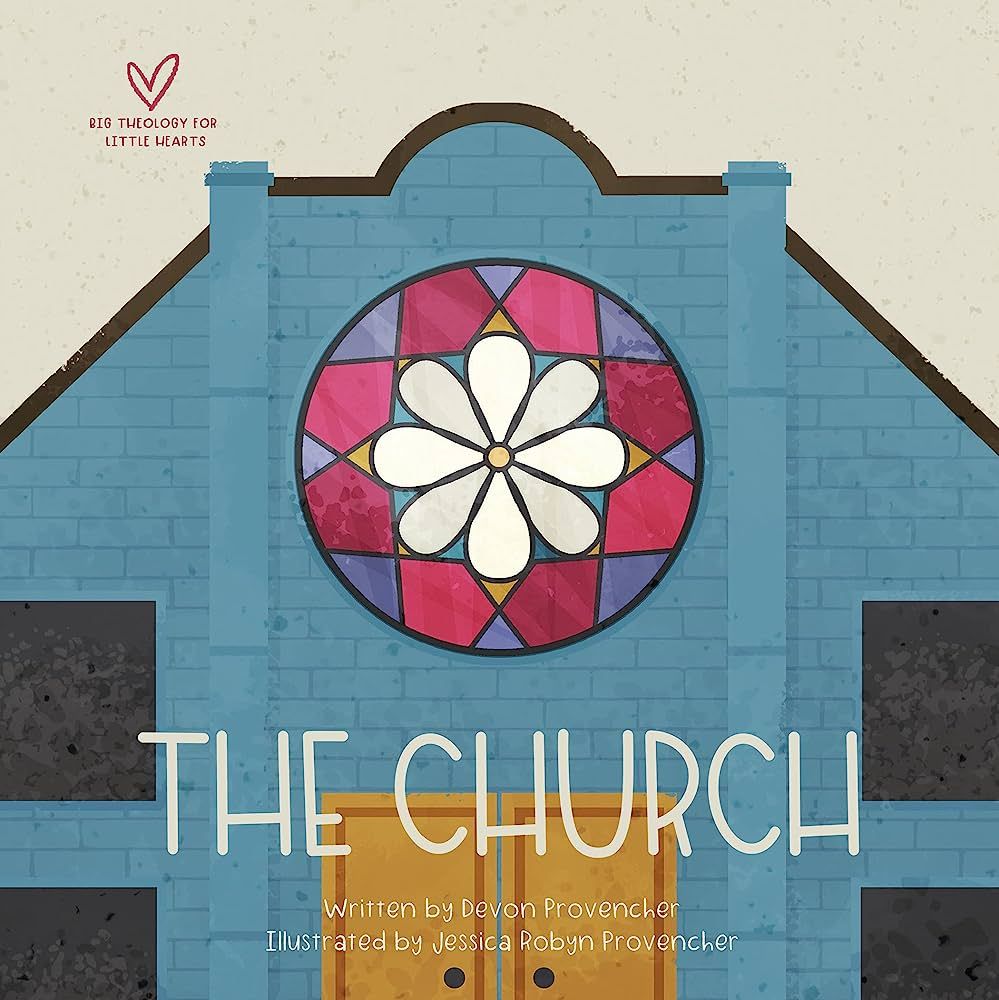 The Church (Big Theology for Little Hearts) | Amazon (US)