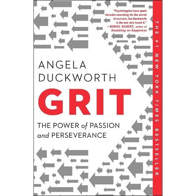 Grit : The Power Of Passion And Perseverance - By Angela Duckworth ( Paperback ) | Target