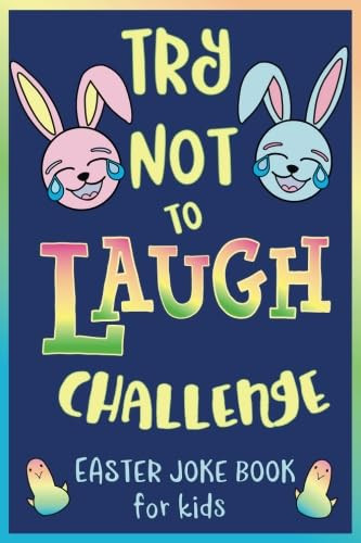 Try Not to Laugh Challenge, Easter Joke Book for Kids: Easter Basket Stuffer for Boys, Girls, Tee... | Amazon (US)
