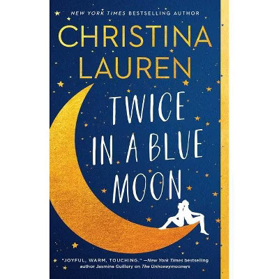 Twice in a Blue Moon - by Christina Lauren (Paperback) | Target