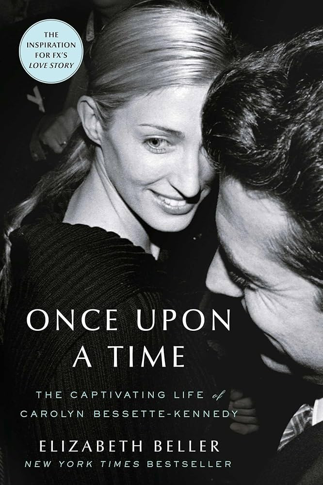 Once Upon a Time: The Captivating Life of Carolyn Bessette-Kennedy | Amazon (US)