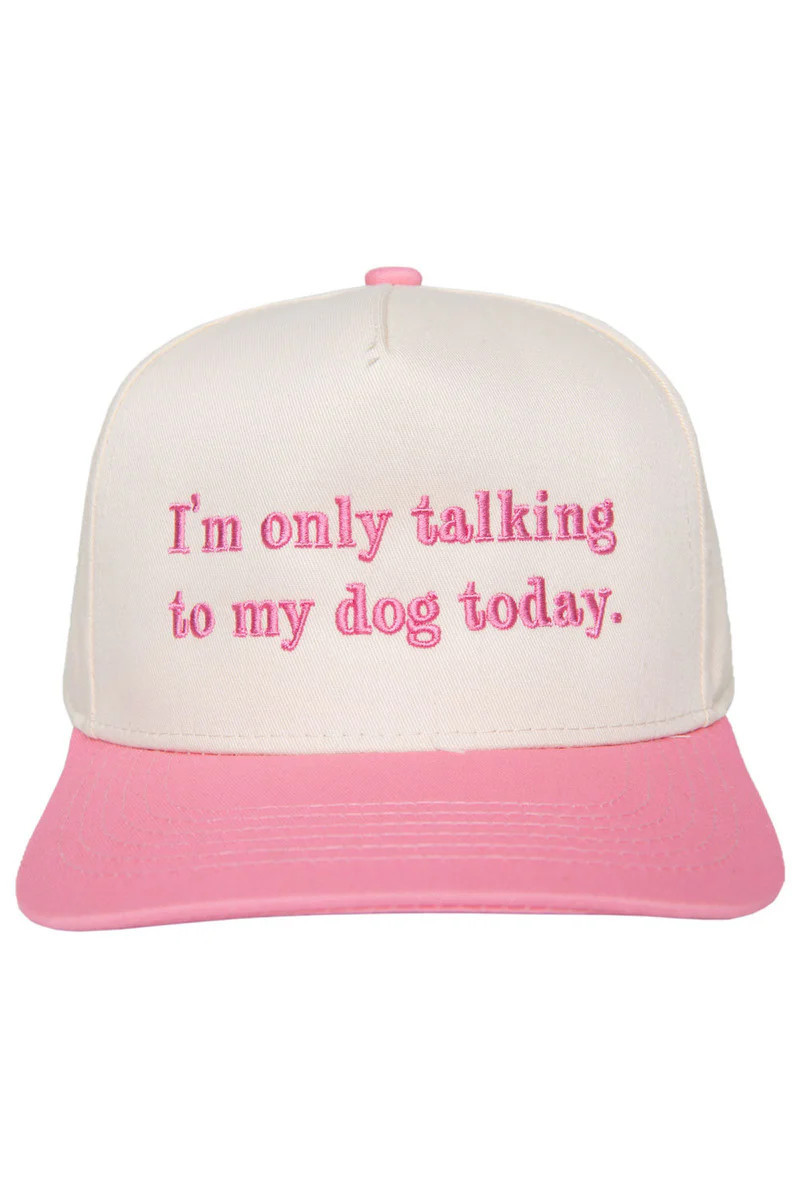 I'm Only Talking To My Dog Today Vintage Hat Pink and Tan | Katydid.com
